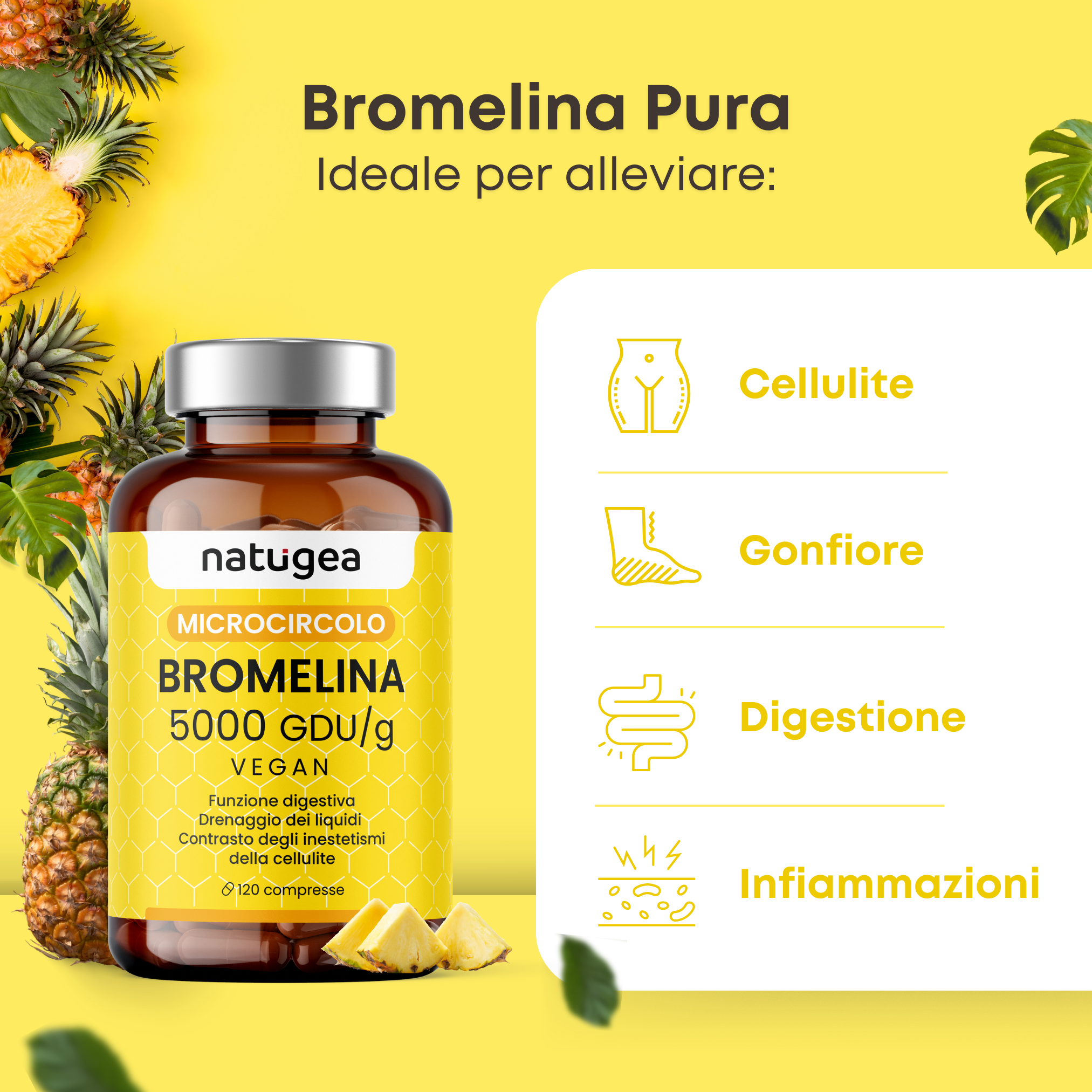 Bromelina 5000 GDU/g da Ananas – Drenaggio Liquidi, Microcircolazione e Cellulite – 120 Compresse Vegane