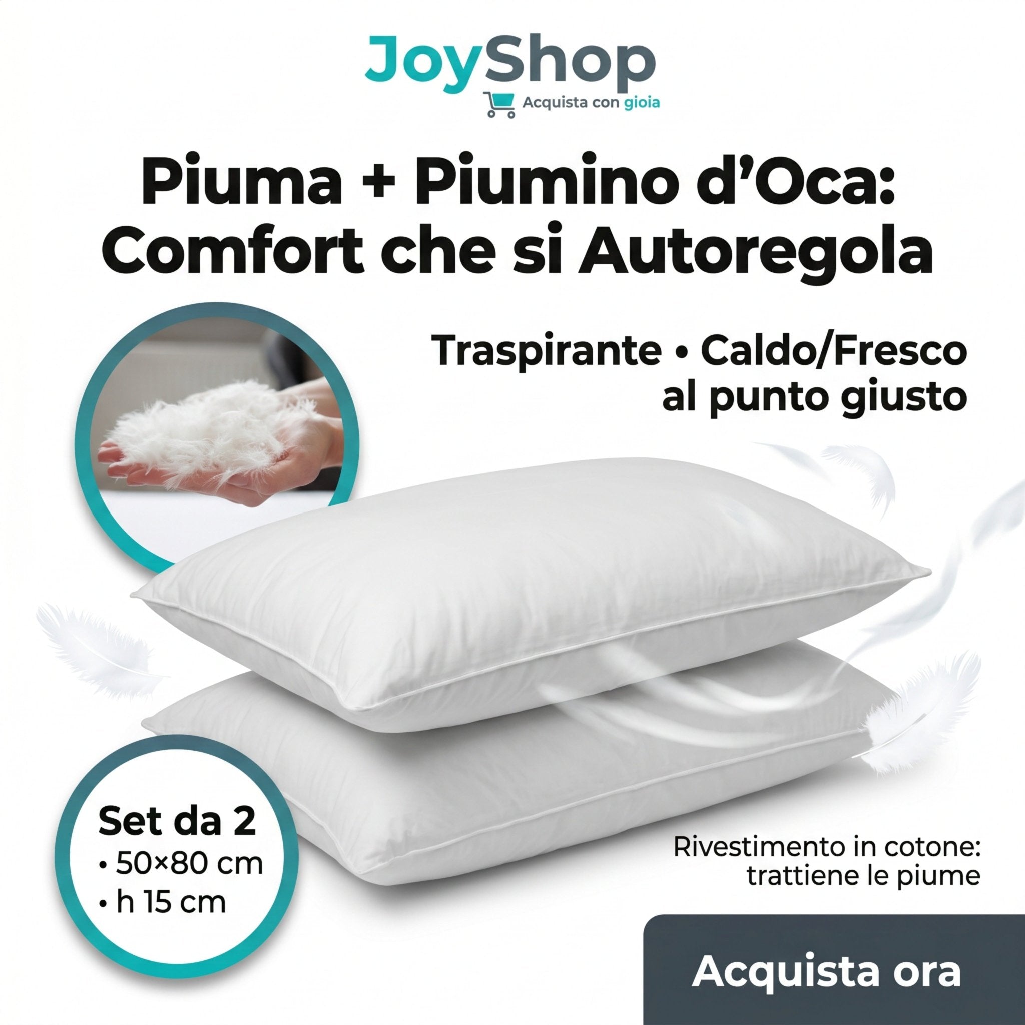 Coppia Cuscini Piuma d'Oca – Soffici, Termoregolatori, Cotone 15 cm