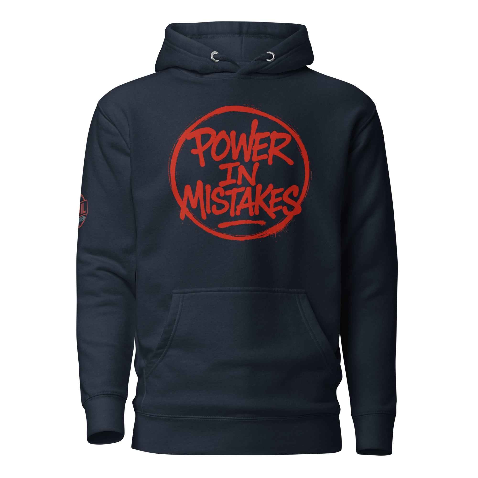 Felpa con Cappuccio Streetwear “POWER IN MISTAKES” 🔴 | FAIL – Manifesto di Coraggio e Stile