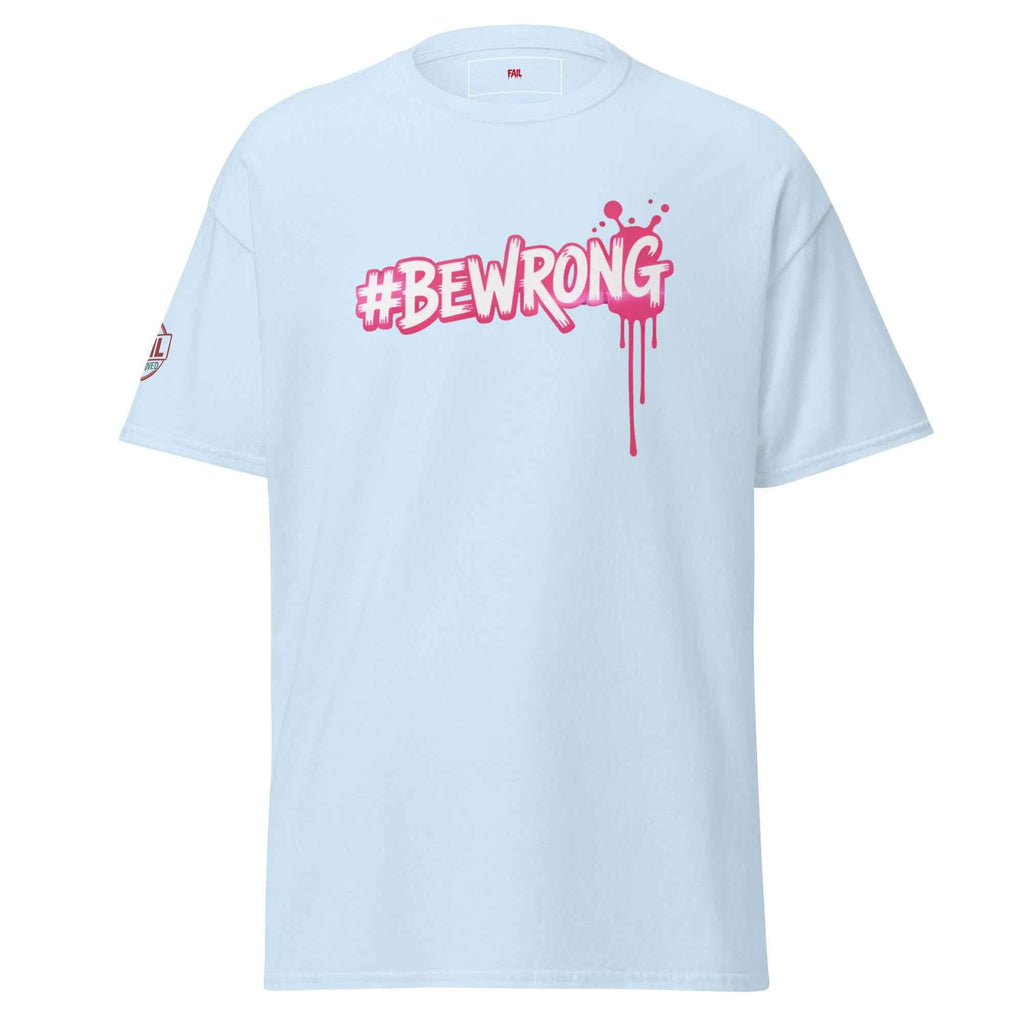 Maglietta Unisex Cotone 100% 👕 | Maglietta BEWRONG FAIL Streetwear 🔴 – Basic che Diventa Stile