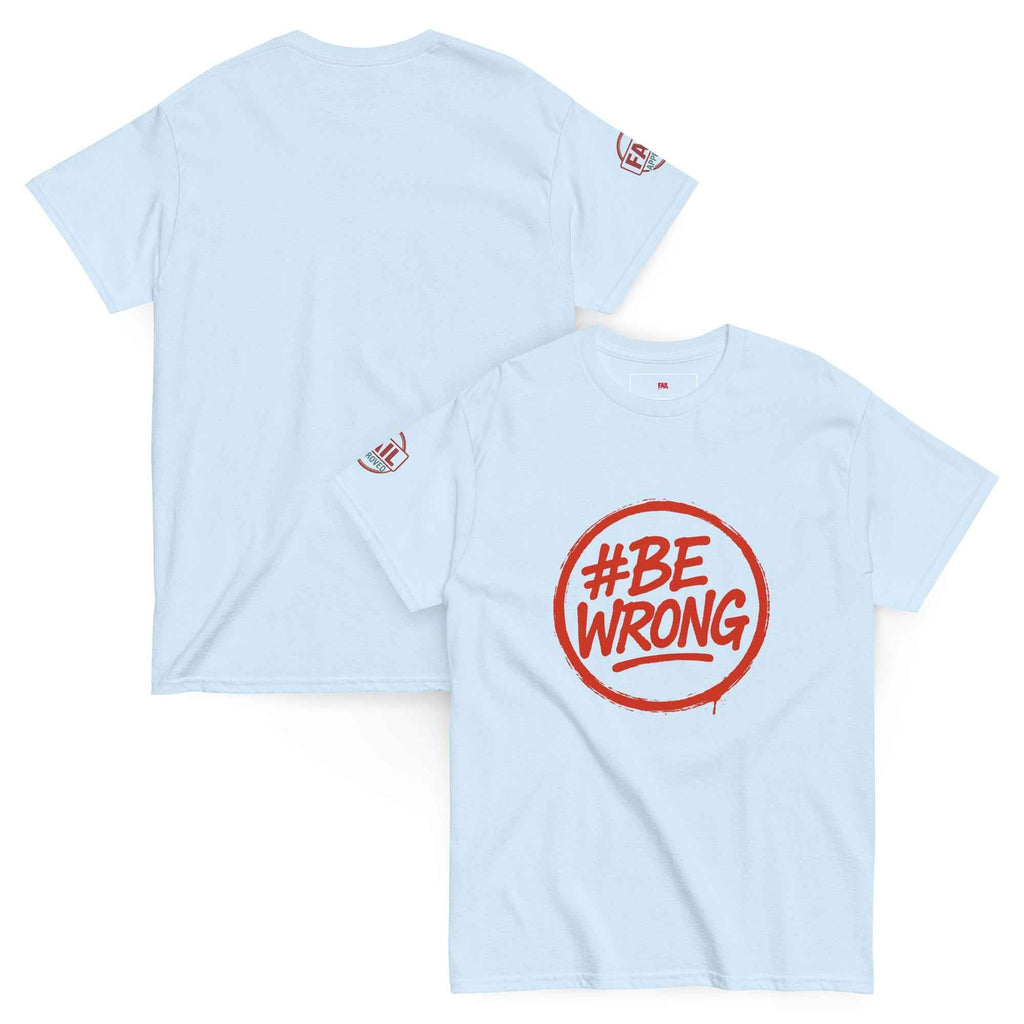 Maglietta Classica Unisex 100% Cotone 👕 | FAIL Streetwear #BEWRONG 🔴 – Imperfezione come Stile